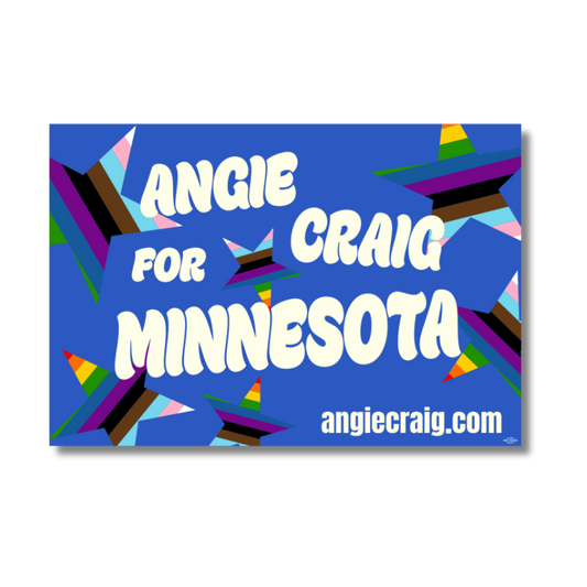 Angie Craig Pride Rally Sign