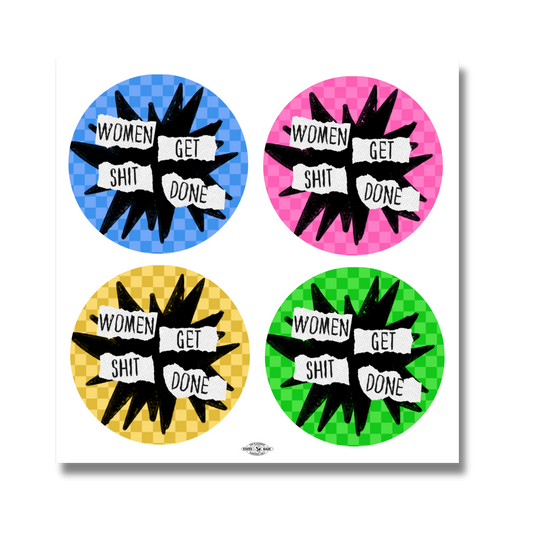 Women Get Sh!t Done Sticker Sheet