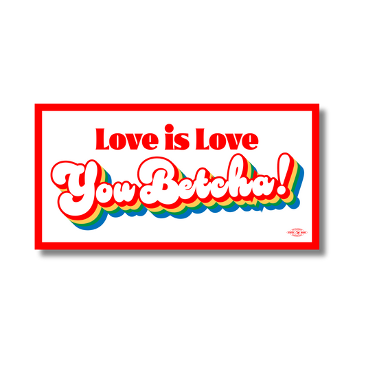 Love is Love Sticker